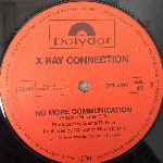 X Ray Connection  No More Communication  (12", Maxi)