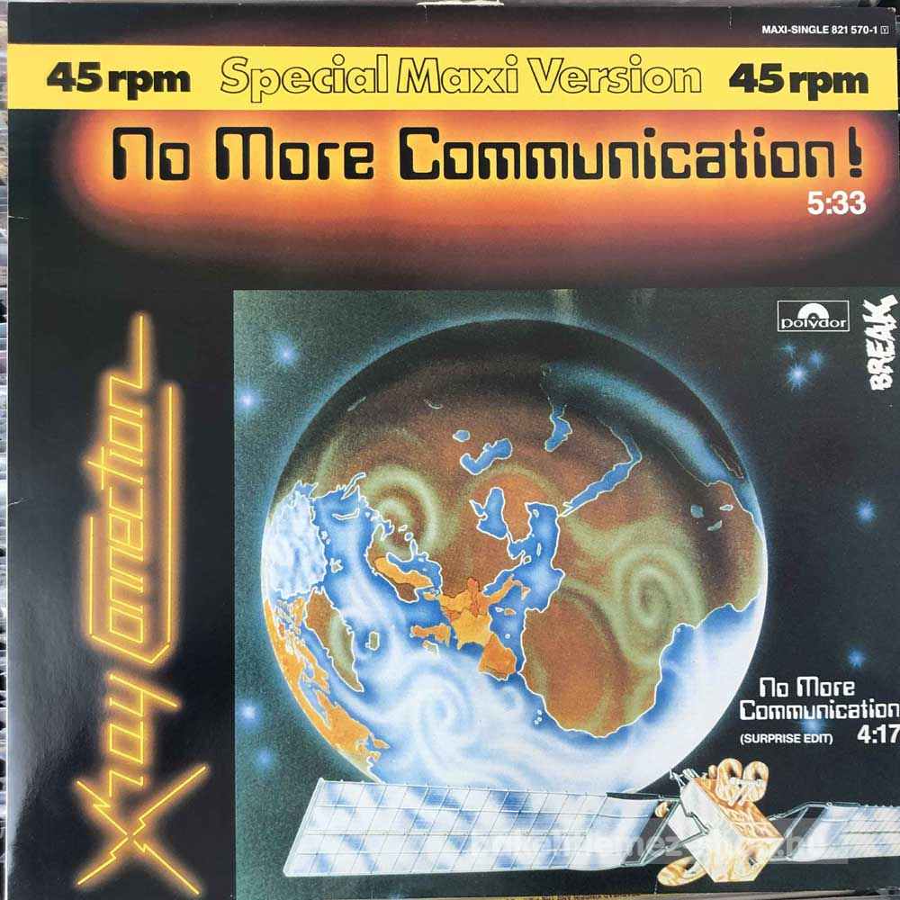 X Ray Connection - No More Communication