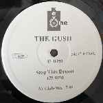 The Gush  Stop This Dream  (12")