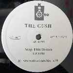 The Gush  Stop This Dream  (12")