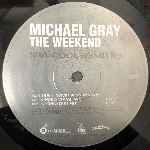 Michael Gray  The Weekend (Spa Cool Remixes)  (12")