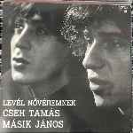 Cseh Tamás, Másik János - Levél Nővéremnek