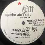 Apache Gangsta Bitch, Apache Aint Shit (12", Unofficial) Apache Gangsta Bitch, Apache Aint Shit (12", Unofficial)