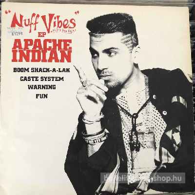 Apache Indian - Nuff Vibes E.P.  (12") (vinyl) bakelit lemez