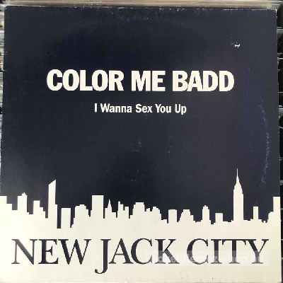 Color Me Badd - I Wanna Sex You Up  (12") (vinyl) bakelit lemez