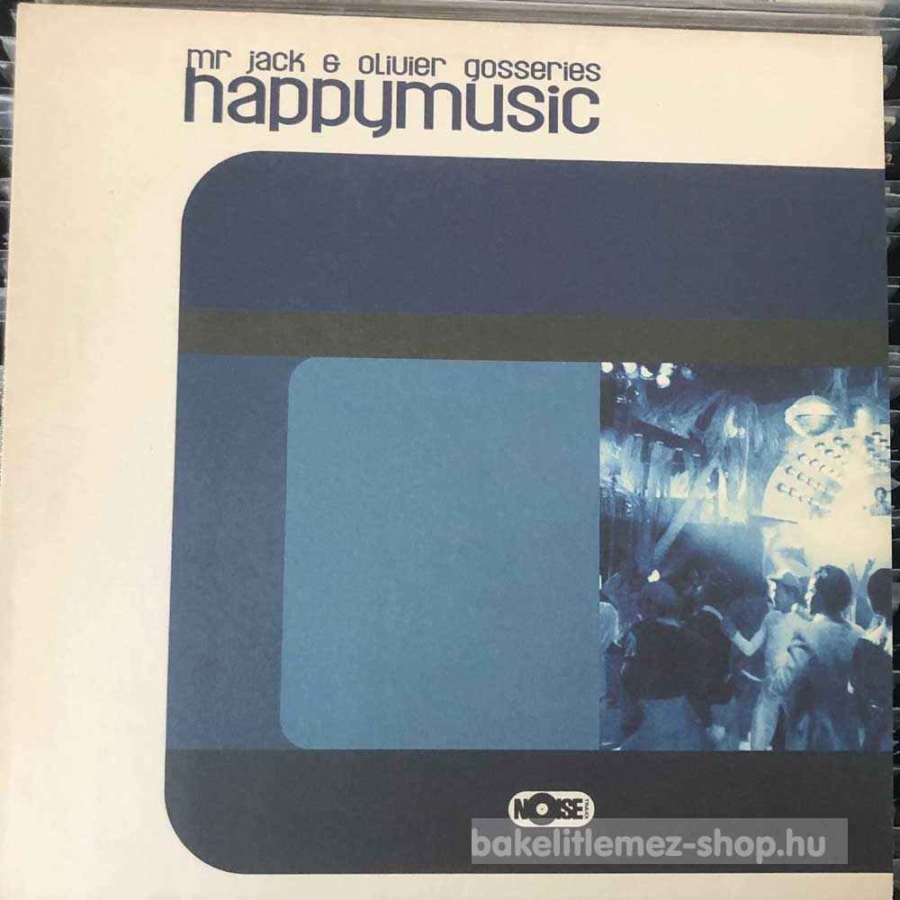 Mr Jack & Olivier Gosseries - Happymusic