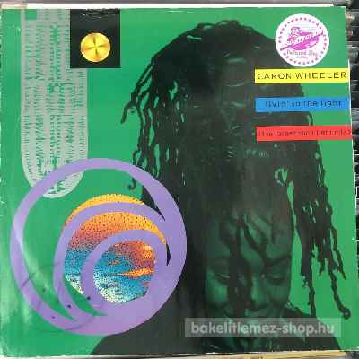 Caron Wheeler - Livin In The Light  (12") (vinyl) bakelit lemez