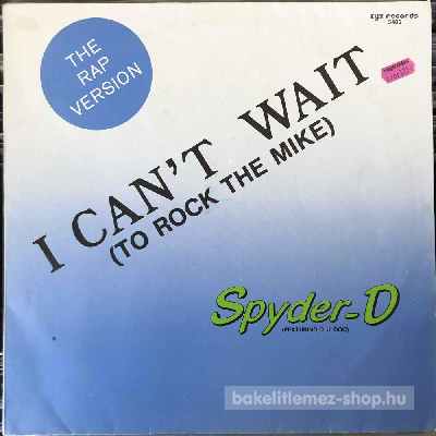 Spyder-D Feat. D. J. DOC - I Can t Wait (To Rock The Mike)  (12") (vinyl) bakelit lemez