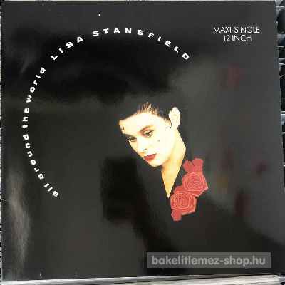 Lisa Stansfield All Around The World (12", Maxi) (vinyl) bakelit lemez Lisa Stansfield - All Around The World (12", Maxi) (vinyl) bakelit lemez