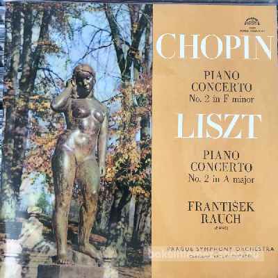 Chopin, Liszt , Frantisek Rauch - Piano Concerto No. 2 In F Minor  (LP, Album) (vinyl) bakelit lemez