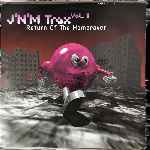 JNM Trax - Vol. 1 - Return Of The Homeraver