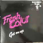 Fresh Color - Get On Up