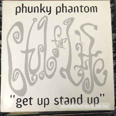 Phunky Phantom - Get Up Stand Up  (12") (vinyl) bakelit lemez