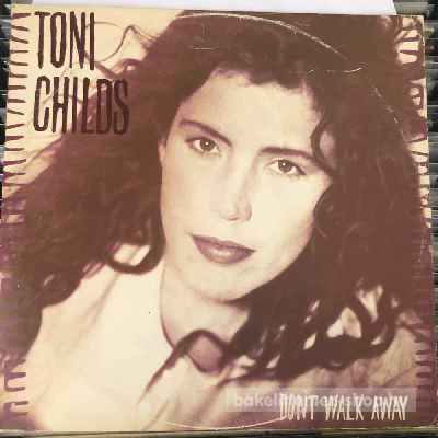 Toni Childs - Dont Walk Away  (12") (vinyl) bakelit lemez