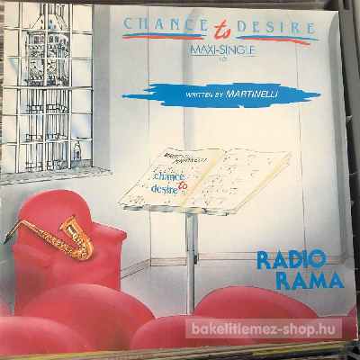 Radiorama - Chance To Desire  (12", Maxi) (vinyl) bakelit lemez