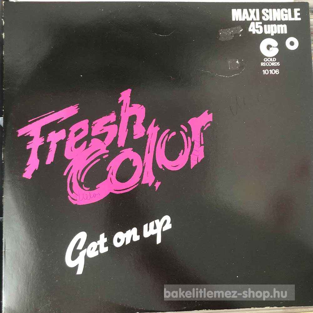 Fresh Color - Get On Up