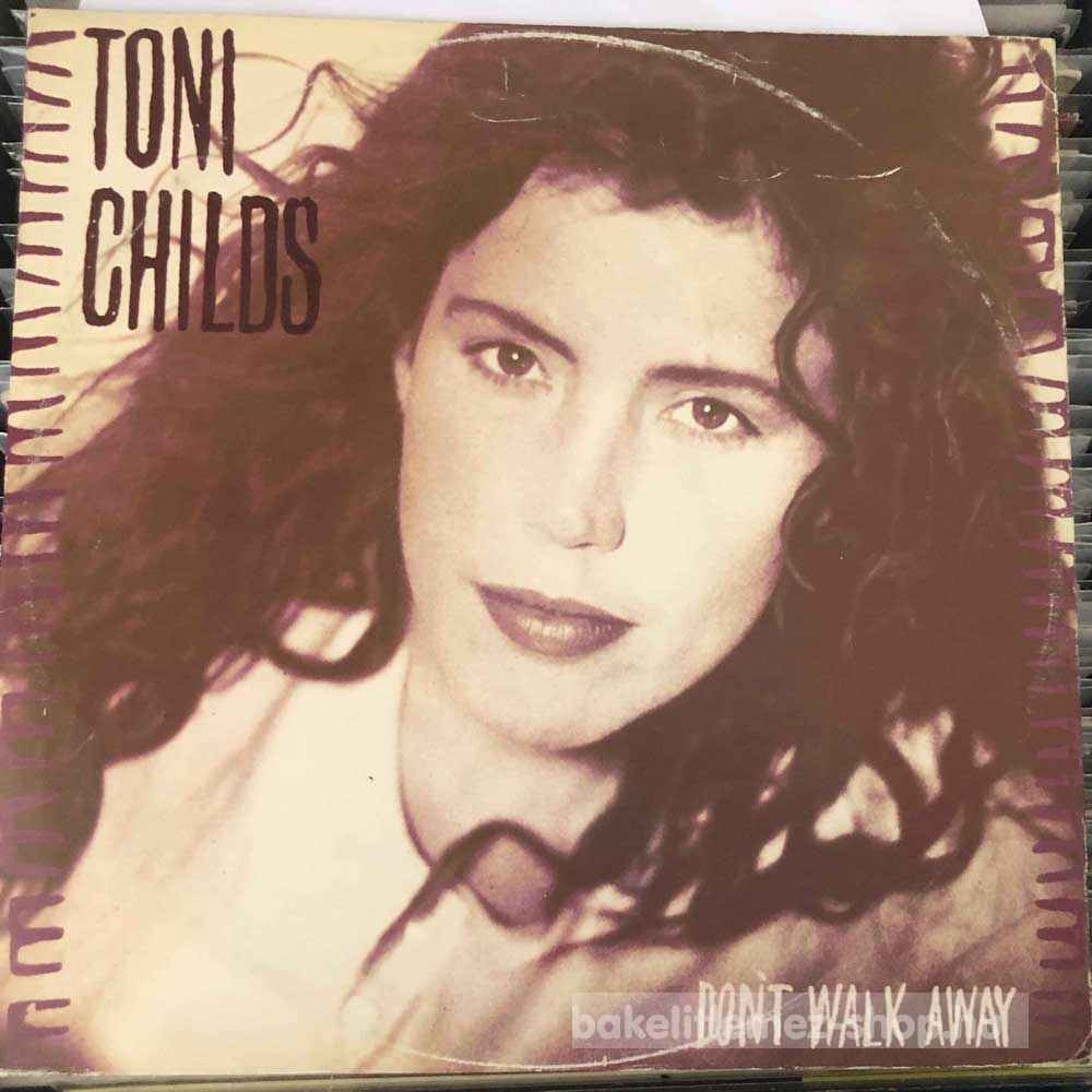 Toni Childs - Dont Walk Away