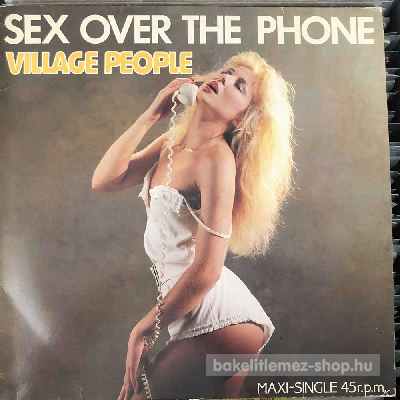 Village People - Sex Over The Phone  (12", Maxi) (vinyl) bakelit lemez