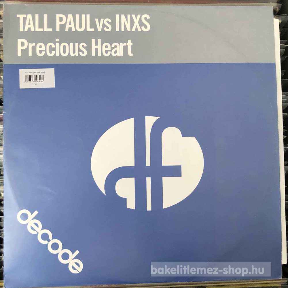 Tall Paul Vs INXS - Precious Heart