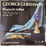 George Gershwin - Rhapsody In Blue  An American In Paris