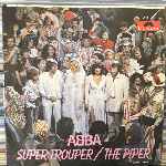 ABBA  Super Trouper, The Piper  (7", Single)