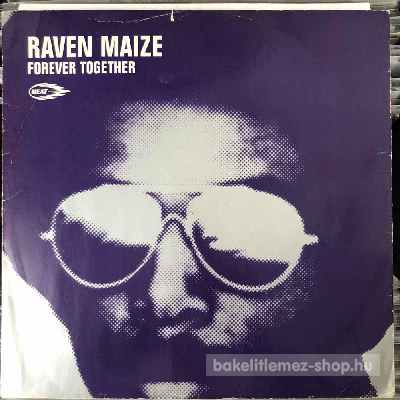 Raven Maize Forever Together (12") (vinyl) bakelit lemez Raven Maize - Forever Together (12") (vinyl) bakelit lemez