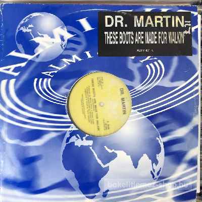 Dr. Martin - These Boots Are Made For Walkin  (12") (vinyl) bakelit lemez