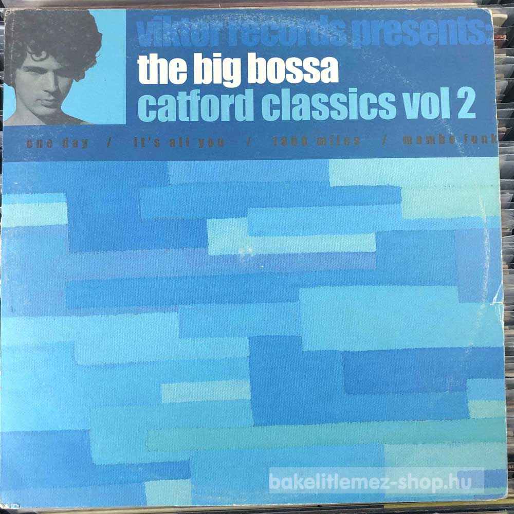 The Big Bossa - Catford Classics Vol 2