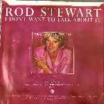 Rod Stewart  I Dont Want To Talk About It  (7", Single)