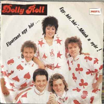 Dolly Roll - Miénk A Nyár! - Elpattant Egy Húr  (7", Single) (vinyl) bakelit lemez