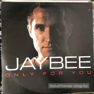 Jaybee - Only For You  (12") (vinyl) bakelit lemez