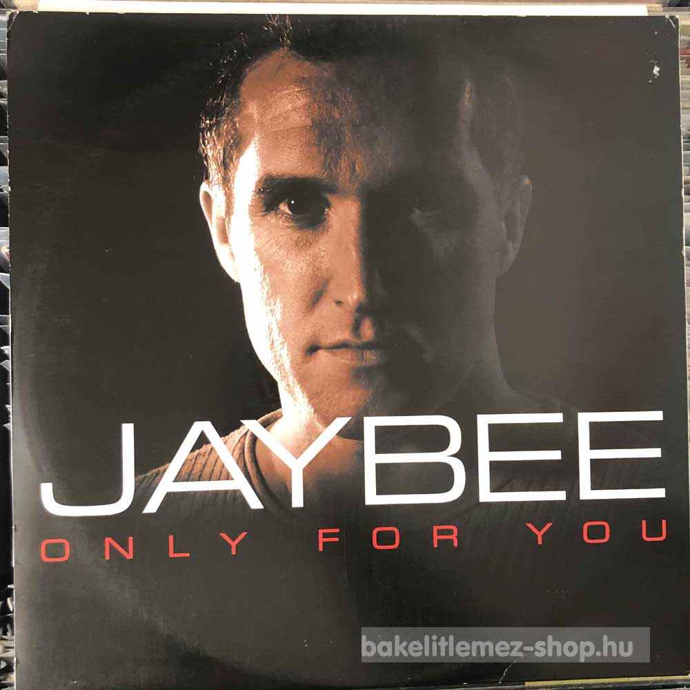 Jaybee - Only For You