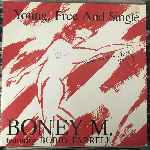 Boney M. Featuring Bobby Farrell - Young, Free And Single (Special Extended Club-Mix)