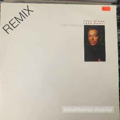 Luther Vandross - Power Of Love, Love Power (Remix)  (12") (vinyl) bakelit lemez