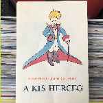 Antoine De Saint-Exupéry A Kis Herceg (LP, Album) Antoine De Saint-Exupéry A Kis Herceg (LP, Album)