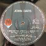 John Davis Who Do You Love (12", Maxi) John Davis Who Do You Love (12", Maxi)
