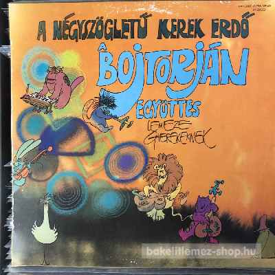 Bojtorján Együttes A Négyszögletű Kerek Erdő (LP, Album) (vinyl) bakelit lemez Bojtorján Együttes - A Négyszögletű Kerek Erdő (LP, Album) (vinyl) bakelit lemez