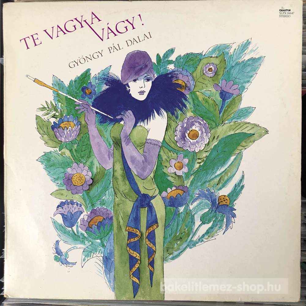 Various - Te Vagy A Vágy - Gyöngy Pál Dalai