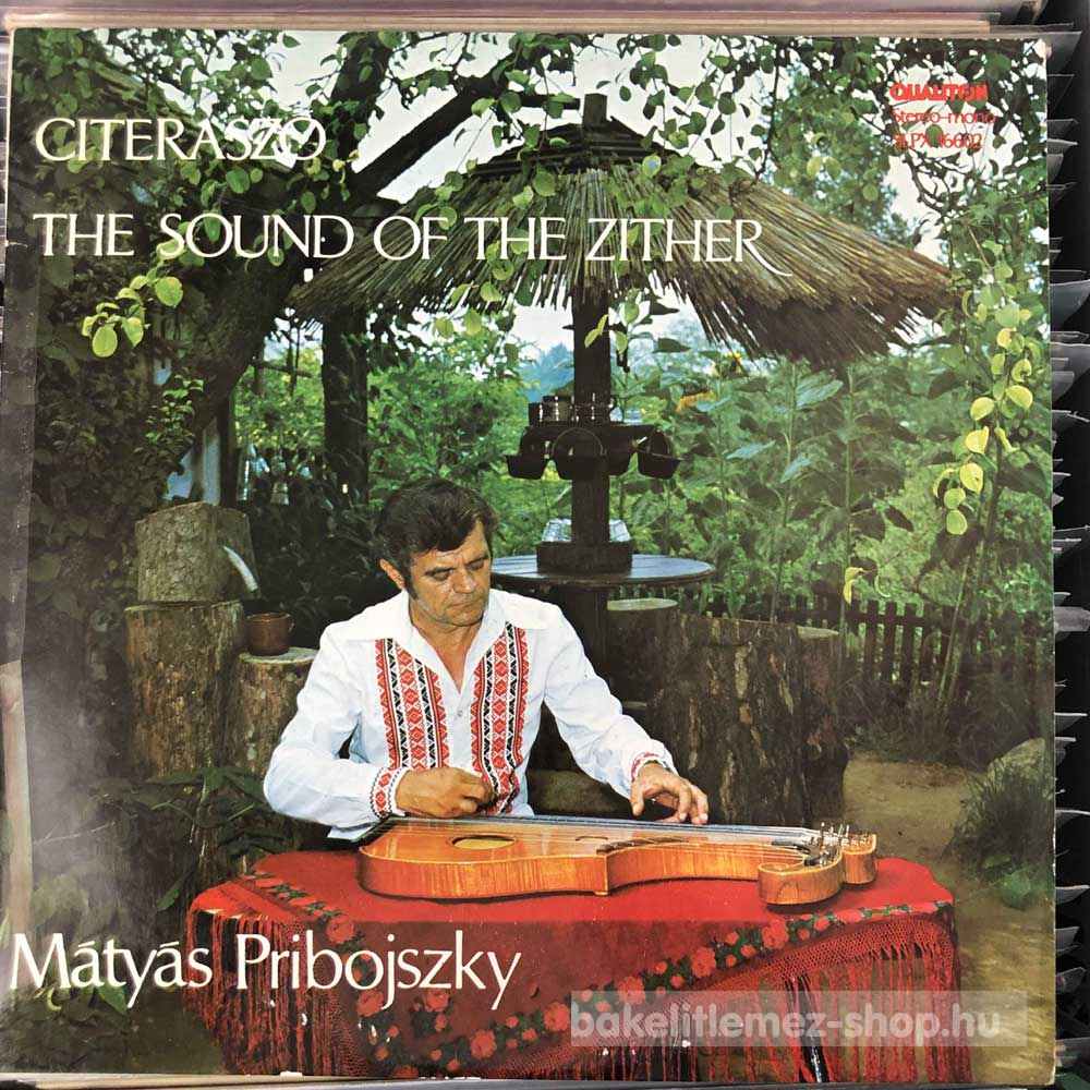 Mátyás Pribojszky - Citeraszó (The Sound Of The Zither)