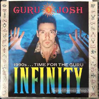 Guru Josh Infinity (1990 s...Time For The Guru) (12") (vinyl) bakelit lemez Guru Josh - Infinity (1990 s...Time For The Guru) (12") (vinyl) bakelit lemez