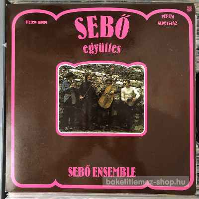 Sebő Együttes Sebő Együttes LP (vinyl) bakelit lemez Sebő Együttes - Sebő Együttes LP (vinyl) bakelit lemez