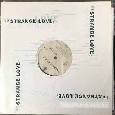 Kina Strange Love (12") (vinyl) bakelit lemez Kina - Strange Love (12") (vinyl) bakelit lemez