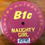 B1c Naughty Girl (12") B1c Naughty Girl (12")