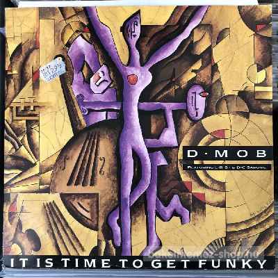 D Mob Featuring L R S & DC Sarome It Is Time To Get Funky (12") (vinyl) bakelit lemez D Mob Featuring L R S & DC Sarome - It Is Time To Get Funky (12") (vinyl) bakelit lemez