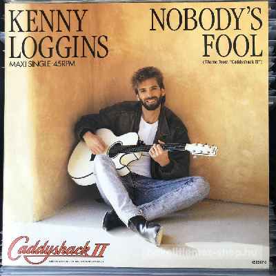 Kenny Loggins Nobodys Fool (12") (vinyl) bakelit lemez Kenny Loggins - Nobodys Fool (12") (vinyl) bakelit lemez