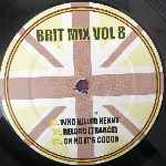 Various Brit Mix Vol 8 (12", Unofficial) Various Brit Mix Vol 8 (12", Unofficial)