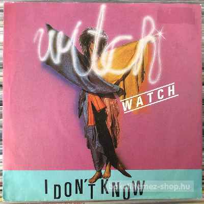 Witch Watch - I Dont Know  (7", Single) (vinyl) bakelit lemez