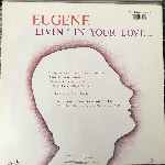 Eugene  Livin In Your Love  (12", Maxi)