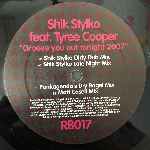 Shik Stylko Groove You Out Tonight 2007 (12") Shik Stylko Groove You Out Tonight 2007 (12")