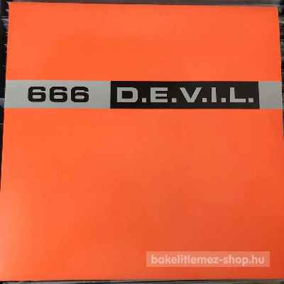 666 D.E.V.I.L. (2 x 12") (vinyl) bakelit lemez 666 - D.E.V.I.L. (2 x 12") (vinyl) bakelit lemez